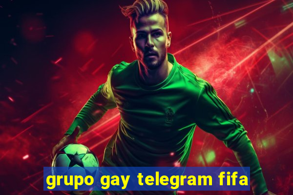 grupo gay telegram fifa